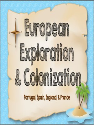 cover image of European Exploration & Colonization — Portugal, Spain, England, & France